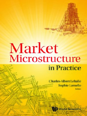 cover image of Market Microstructure In Practice